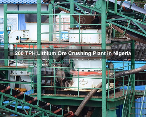 200 TPH Lithium Ore Crushing Plant in Nigeria