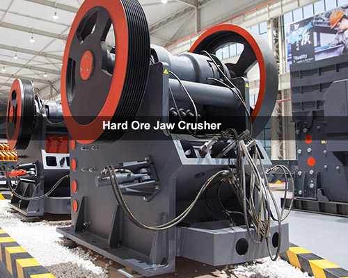 Hard Ore Jaw Crusher